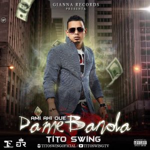 Tito Swing – Ami Ahi Que Dame Banda